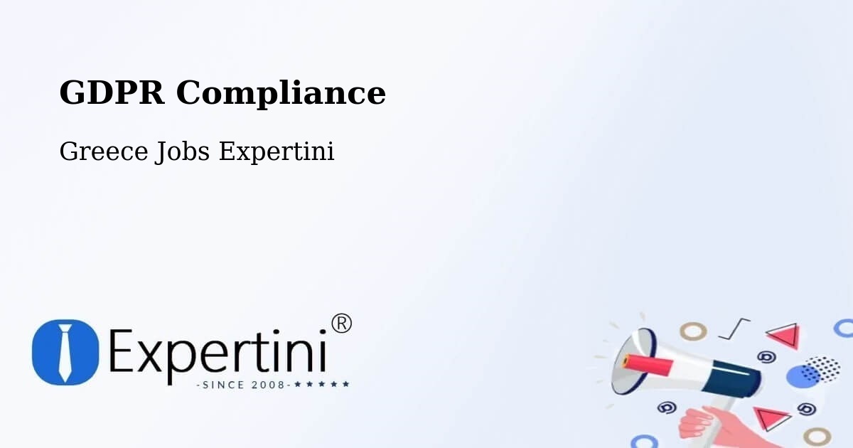 EU GDPR Compliance Statement – Chrysochóri - Greece Jobs Expertini
